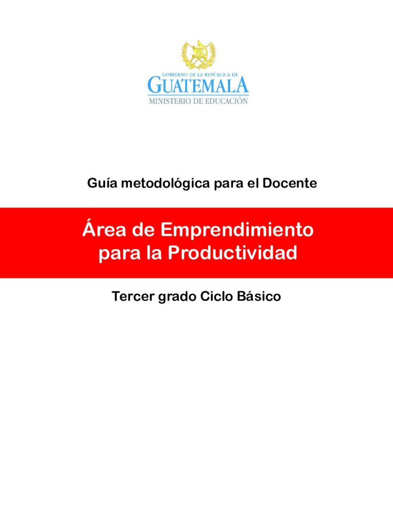 thumbnail of 32. Guía Docente Área Emprendimiento para la Productividad 3o básico