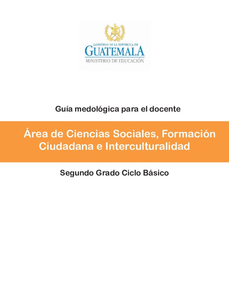 thumbnail of 25. Guía Docente Área de Ciencias Sociales, Formación Ciudadana e Interculturalidad 2o basico